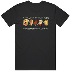 Lets All Go To The Lobby T Shirt