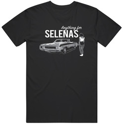 Anything For Selenas T Shirt