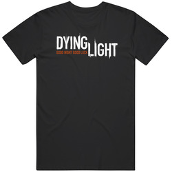 B Dying Light 9 T Shirt B Dying Light 9 T Shirt