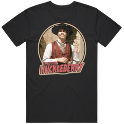 A I'm Your Huckleberry 1 T Shirt A I'm Your Huckleberry 1 T Shirt