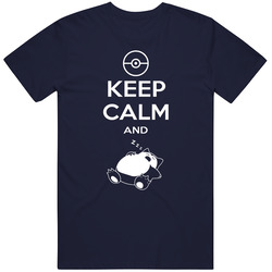 Keep Calm And Snorlax A.pig.in. T Shirt Keep Calm And Snorlax A.pig.in. T Shirt