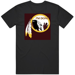I'm Done Washington T Shirt