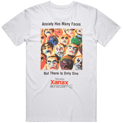 Anxiety Has Many Faces But There Is Only One T Shirt