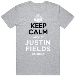 Keep Calm Let Justin Fields Handle It Football T Shirt Keep Calm Let Justin Fields Handle It Football T Shirt