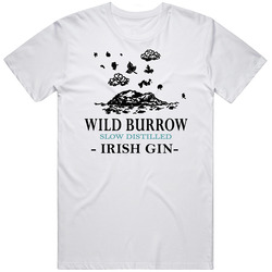 Wild Burrow Slow Distilled Irish Gin Favorite Drink Alcohol Lovers T Shirt Wild Burrow Slow Distilled Irish Gin Favorite Drink Alcohol Lovers T Shirt
