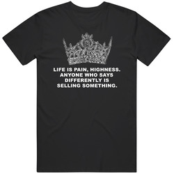 Princess Bride Crown Life Is Pain Highness Favorite Movie Quotes T Shirt Princess Bride Crown Life Is Pain Highness Favorite Movie Quotes T Shirt