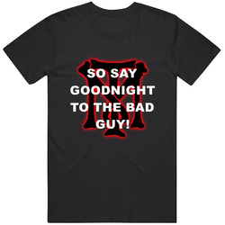Scarface Tony Montana Logo So Say Goodnight To The Bad Guy Favorite Movie Quotes T Shirt Scarface Tony Montana Logo So Say Goodnight To The Bad Guy Favorite Movie Quotes T Shirt