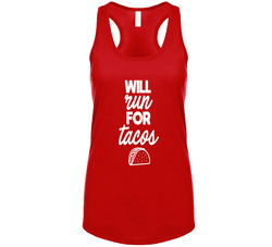 Will Run For Tacos Tanktop Will Run For Tacos Tanktop