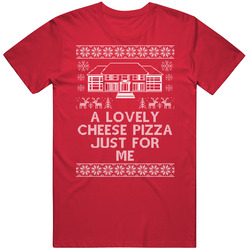 Lovely Cheese Pizza Quote Home Alone Ugly Christmas Sweater Funny Holiday Gift T Shirt Lovely Cheese Pizza Quote Home Alone Ugly Christmas Sweater Funny Holiday Gift T Shirt