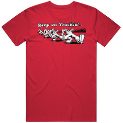 Keep On Truckin T Shirt