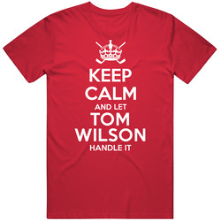 Keep Calm And Let Tom Wilson Handle It Washington Hockey Player Sports Fan Vintage RED Unisex T Shirt Keep Calm And Let Tom Wilson Handle It Washington Hockey Player Sports Fan Vintage RED Unisex T Shirt