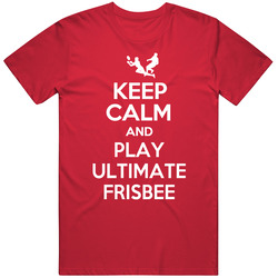 Keep Calm And Play Ultimate Frisbee Fun Parody Sports Vintage RED Unisex T Shirt
