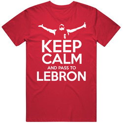 Keep Calm And Pass To Lebron Basketball Miami T Shirt