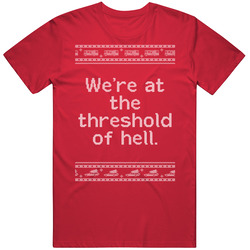 Threshold Of Hell National Lampoons Christmas Vacation Quote Clark Knit Vintage RED Unisex T Shirt Threshold Of Hell National Lampoons Christmas Vacation Quote Clark Knit Vintage RED Unisex T Shirt