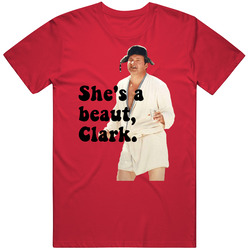 She's A Beaut Clark National Lampoons Christmas Vacation Quote Eddie T Shirt She's A Beaut Clark National Lampoons Christmas Vacation Quote Eddie T Shirt