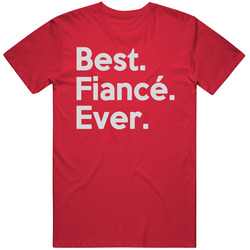 Best Fiance Ever Vintage RED Unisex T Shirt