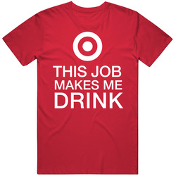 24 Flash Sale - Makes Me Drink Vintage RED Unisex T Shirt