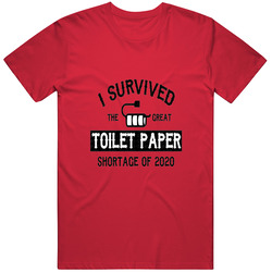 I Survived Toilet Paper Shortage Of 2020 Covid 19 Corona Virus Gift Vintage RED Unisex T Shirt I Survived Toilet Paper Shortage Of 2020 Covid 19 Corona Virus Gift Vintage RED Unisex T Shirt
