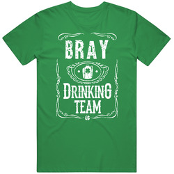 Bray Irish Drinking Team Whiskey Beer Custom Name St Patricks Day Vintage Merch Irish Green Unisex T Shirt Bray Irish Drinking Team Whiskey Beer Custom Name St Patricks Day Vintage Merch Irish Green Unisex T Shirt