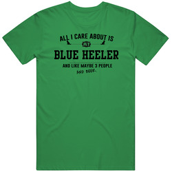 All I Care About Is My Blue Heeler And Beer Funny Vintage Merch Irish Green Unisex T Shirt All I Care About Is My Blue Heeler And Beer Funny Vintage Merch Irish Green Unisex T Shirt