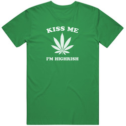 Kiss Me I'm Highrish Irish St Patrick's Day Marajuana Funny Vintage Merch Irish Green Unisex T Shirt