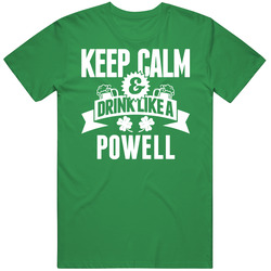 Keep Calm And Drink Like A Powell St. Patricks Day Last Name Vintage Merch Irish Green Unisex T Shirt Keep Calm And Drink Like A Powell St. Patricks Day Last Name Vintage Merch Irish Green Unisex T Shirt