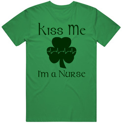 Kiss Me I'm A Nurse St. Patrick's Day Vintage Merch Irish Green Unisex T Shirt