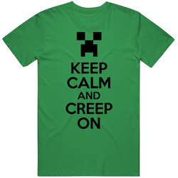 Keep Calm And Creep On Minecraft Carry On Funny Vintage Merch Irish Green Unisex T Shirt