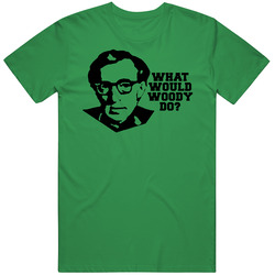 What Would Woody Do Funny Vintage Merch Irish Green Unisex T Shirt