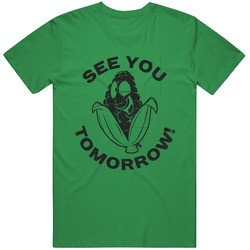 Corn See You Tomorrow Funny Food Geek Distressed Vintage Merch Irish Green Unisex T Shirt