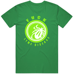 Fuck Lyme Disease - Awareness T-Shirt / Irish Green Shirt / Standard Fit Vintage Merch Irish Green Unisex T Shirt Fuck Lyme Disease - Awareness T-Shirt / Irish Green Shirt / Standard Fit Vintage Merch Irish Green Unisex T Shirt