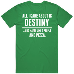 All I Care About Is Destiny Funny Name Vintage Merch Irish Green Unisex T Shirt All I Care About Is Destiny Funny Name Vintage Merch Irish Green Unisex T Shirt