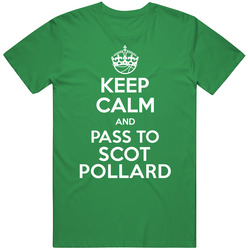 Keep Calm And Pass To Scot Pollard Boston Basketball Players Cool Sports Fan unisex vintage irish green T Shirt Keep Calm And Pass To Scot Pollard Boston Basketball Players Cool Sports Fan unisex vintage irish green T Shirt