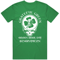 Binghamton Green Beer Grateful Dead Irish Bar St Patrick Day Funny unisex vintage irish green T Shirt Binghamton Green Beer Grateful Dead Irish Bar St Patrick Day Funny unisex vintage irish green T Shirt