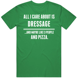 All I Care About Is Dressage Sports unisex vintage irish green T Shirt All I Care About Is Dressage Sports unisex vintage irish green T Shirt