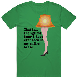 Ugliest Lamp I Have Ever Seen In My Entire Life A Christmas Story Leg Lamp unisex vintage irish green T Shirt Ugliest Lamp I Have Ever Seen In My Entire Life A Christmas Story Leg Lamp unisex vintage irish green T Shirt