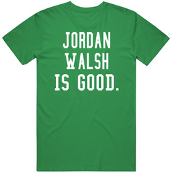 Jordan Walsh Is Good unisex vintage irish green T Shirt Jordan Walsh Is Good unisex vintage irish green T Shirt