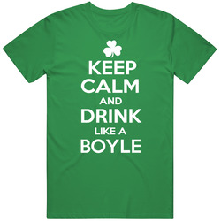 Keep Calm And Drink Like An Boyle Irish Parody unisex vintage irish green T Shirt Keep Calm And Drink Like An Boyle Irish Parody unisex vintage irish green T Shirt