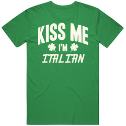 Kiss Me I'm Italian Proud Patriotic Nationality unisex vintage irish green T Shirt Kiss Me I'm Italian Proud Patriotic Nationality unisex vintage irish green T Shirt