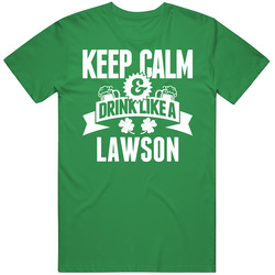 Keep Calm And Drink Like A Lawson St. Patricks Day Last Name unisex vintage irish green T Shirt Keep Calm And Drink Like A Lawson St. Patricks Day Last Name unisex vintage irish green T Shirt