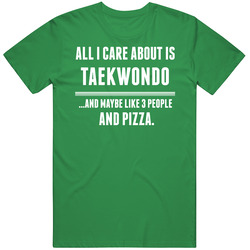 All I Care About Is Taekwondo Sports unisex vintage irish green T Shirt All I Care About Is Taekwondo Sports unisex vintage irish green T Shirt