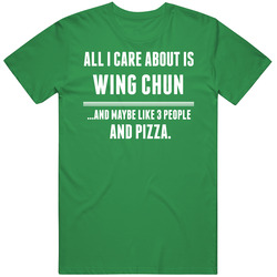 All I Care About Is Wing Chun Sports unisex vintage irish green T Shirt