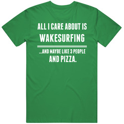 All I Care About Is Wakesurfing Sports unisex vintage irish green T Shirt