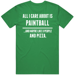 All I Care About Is Paintball Sports unisex vintage irish green T Shirt
