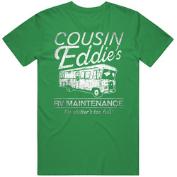 Cousin Eddie Rv Maintenance Shitter Full National Lampoon's Christmas Vacation unisex vintage irish green T Shirt