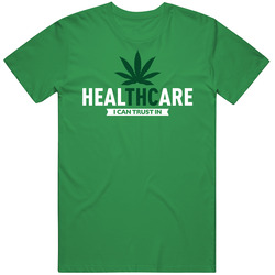 Healthcare I Can Trust Thc Cannabis User Natural Medicine Fan unisex vintage irish green T Shirt