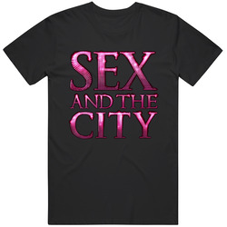 New Sex And The City Movies Funny Standard Adult Black T- S To 5xl Graphic Black Tee Unisex Film Merch T Shirt