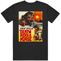 John Phillip Law Lee Van Cleef Death Rides A Horse Graphic Black Tee Unisex Film Merch T Shirt