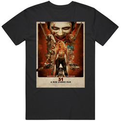 31 Horror Movie Death Is The Only Escape Graphic Black Tee Unisex Film Merch T Shirt