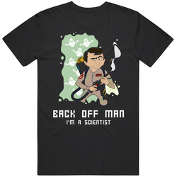 Back Off Man I'm A Scientist Ghostbusters Venkman Graphic Black Tee Unisex Film Merch T Shirt